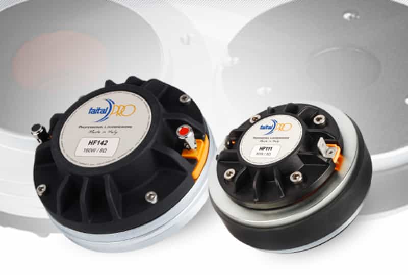 THE NEW SOUND DESIGN FOR HIGH FREQUENCIES FAITALPRO HF111, HF142