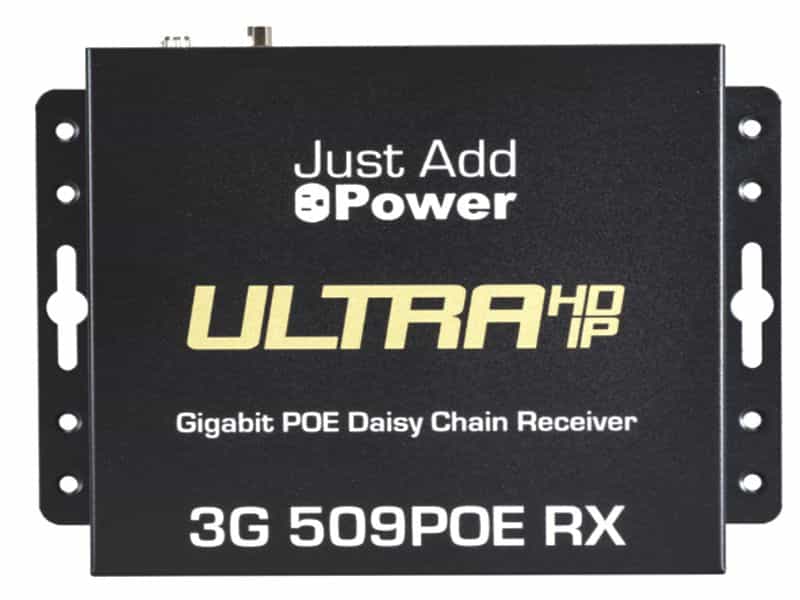 Just Add Power 3G Ultra HD Over IP